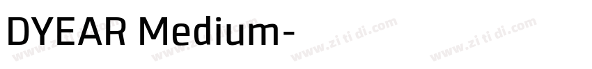 DYEAR Medium字体转换